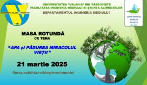 Masa rotundă cu tema “APA și PĂDUREA MIRACOLUL VIEȚII”